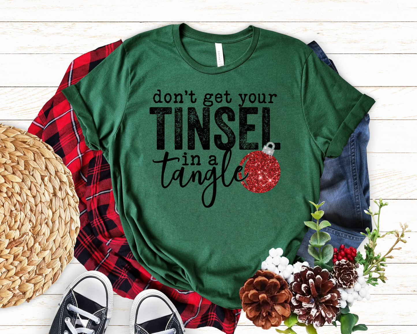 Don't Get Your Tinsel In A Tangle Green Tee