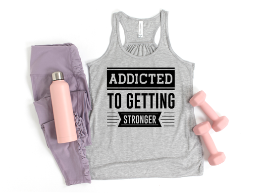 Addicted to Getting Stronger Athletic Gray