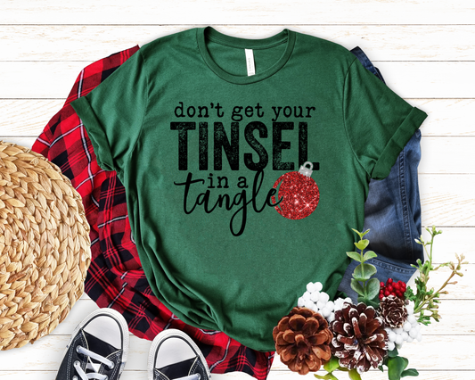Don't Get Your Tinsel In A Tangle Green Tee