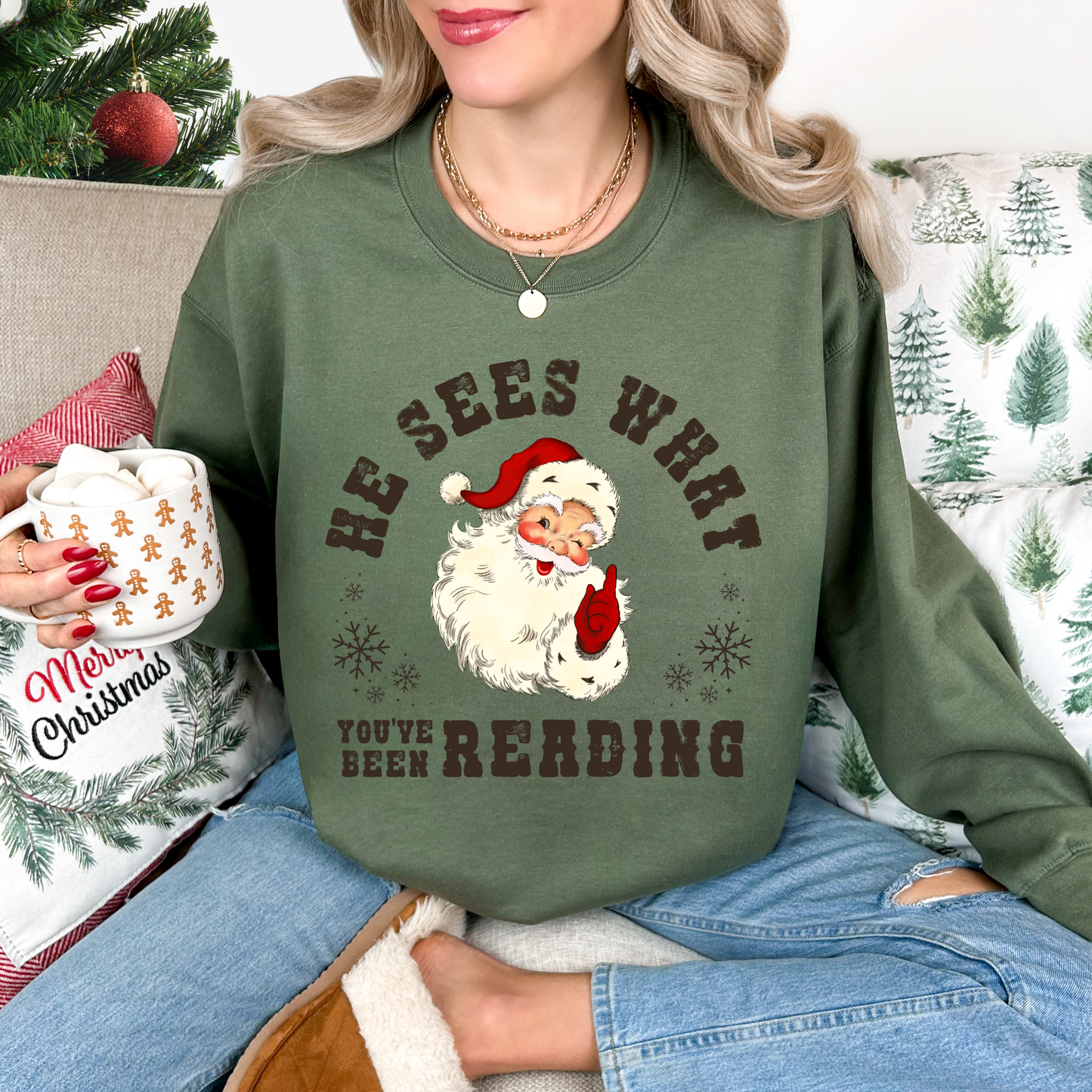 He Sees What You've Been Reading Military Green Sweatshirt
